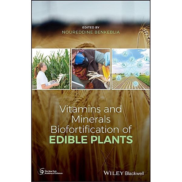 Vitamins and Minerals Biofortification of Edible Plants