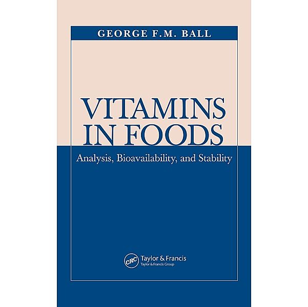 Vitamins In Foods, George F. M. Ball