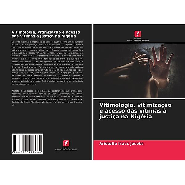 Vitimologia, vitimização e acesso das vítimas à justiça na Nigéria, Aristotle Isaac Jacobs