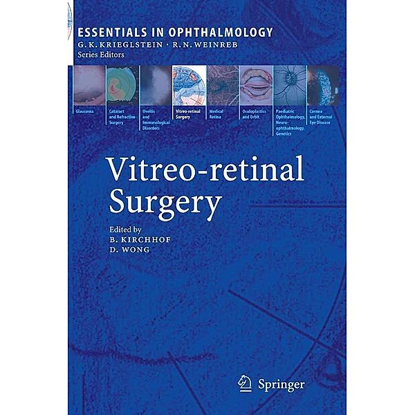 Vitreo-retinal Surgery / Essentials in Ophthalmology