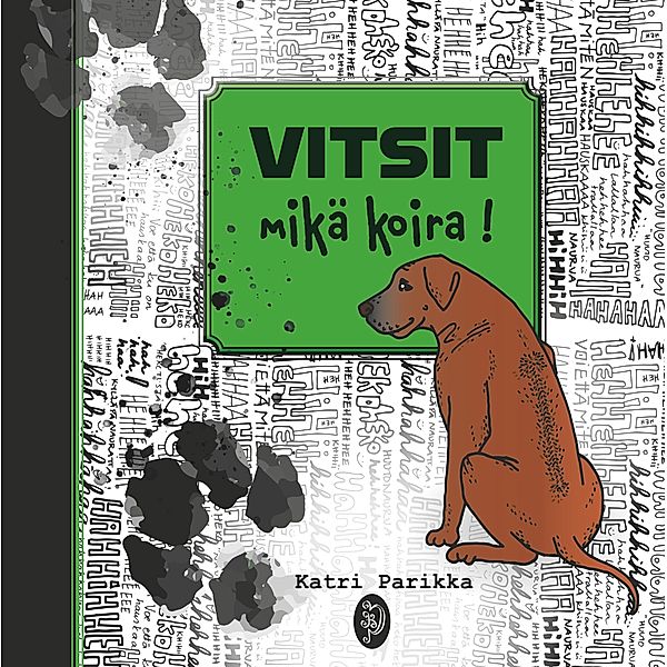 VITSIT mikä koira!, Katri Parikka