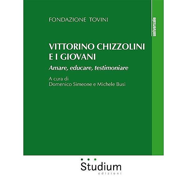 Vittorino Chizzolini e i giovani, Fondazione Tovini