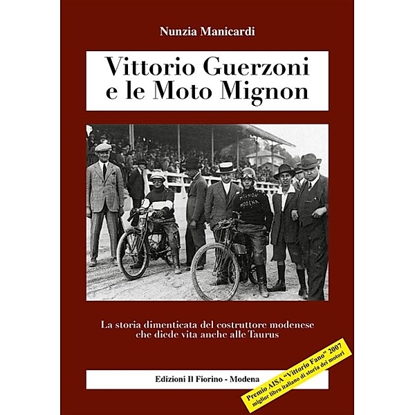 Vittorio Guerzoni e le Moto Mignon, Nunzia Manicardi