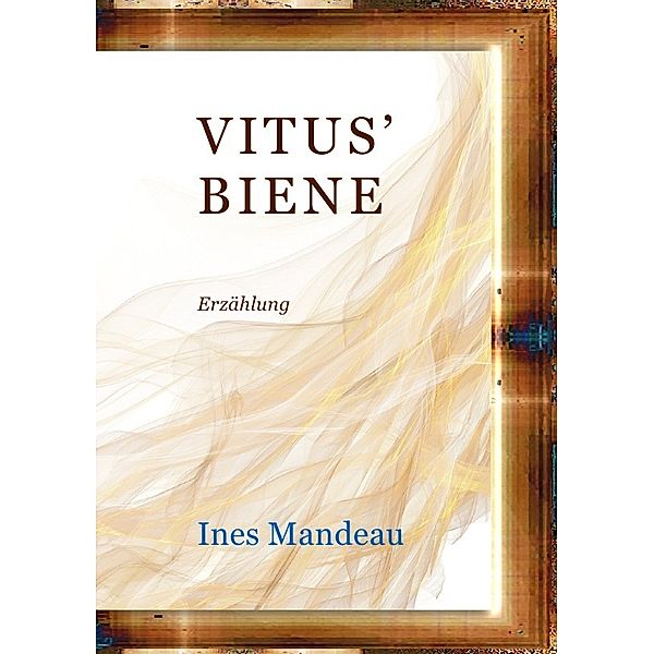 Vitus' Biene, Ines Mandeau