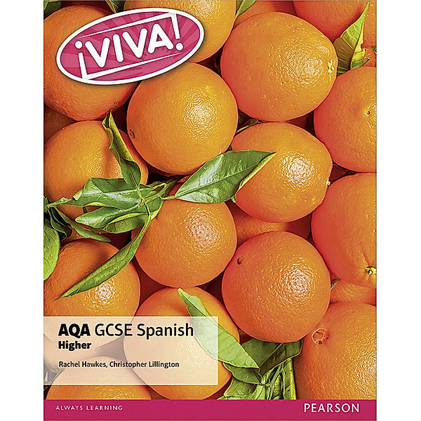 Viva! AQA GCSE Spanish Higher Student Book, Rachel Hawkes, Christopher Lillington