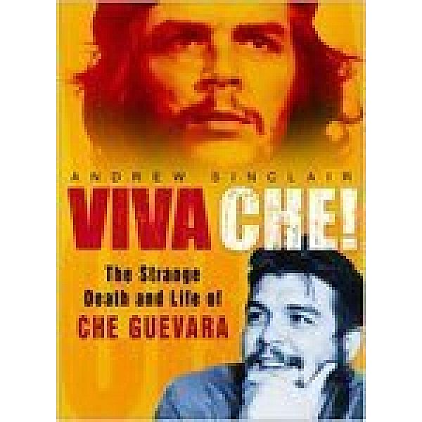 Viva Che!, Andrew Sinclair