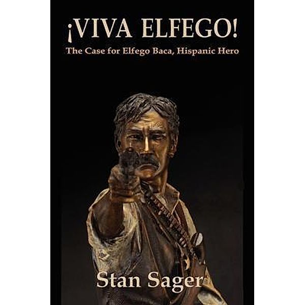 Viva Elfego, Stan Sager