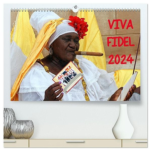 VIVA FIDEL 2024 (hochwertiger Premium Wandkalender 2024 DIN A2 quer), Kunstdruck in Hochglanz, Henning von Löwis of Menar