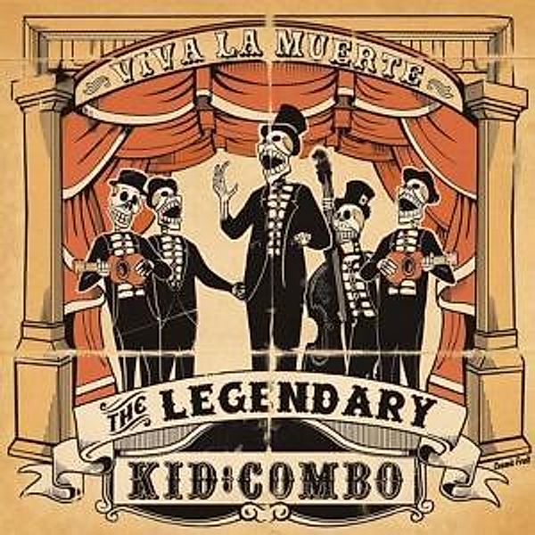 Viva La Muerte, Legendary Kid Combo