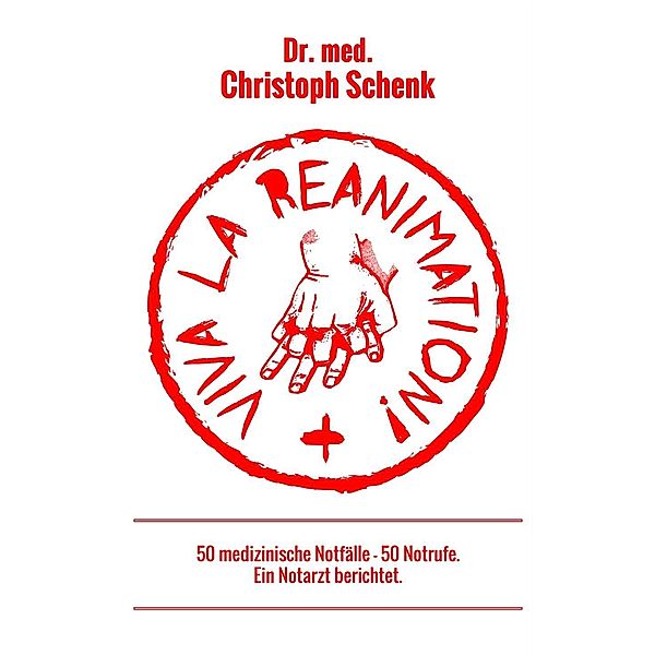 Viva La Reanimation!, Christoph Schenk