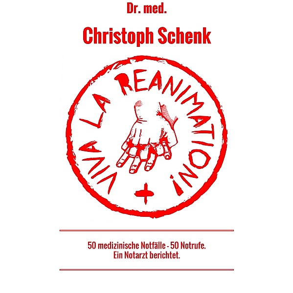 Viva La Reanimation!, Christoph Schenk