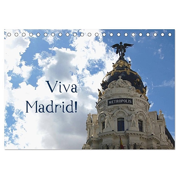 Viva Madrid! (Tischkalender 2024 DIN A5 quer), CALVENDO Monatskalender, Dietmar Falk