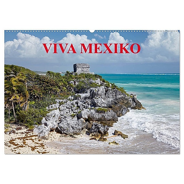 VIVA MEXIKO (Wandkalender 2024 DIN A2 quer), CALVENDO Monatskalender, Martin Rauchenwald