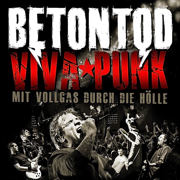 Viva Punk-mit Vollgas Durch Die Hölle, Betontod