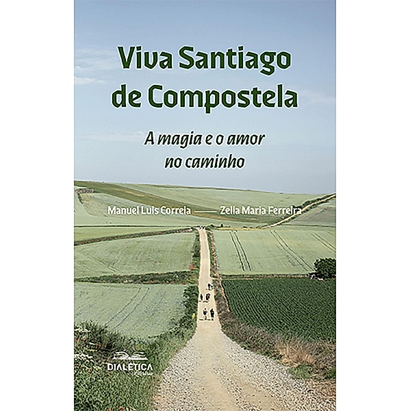 Viva Santiago de Compostela, Manuel Luis Correia, Zelia Maria Ferreira