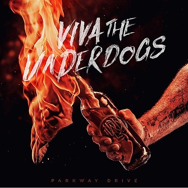 Viva The Underdogs, Parkway Drive