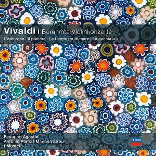 Vivaldi-Berühmte Violinkonzerte (Cc), F. Agostini, A. Perez, M. Sirbu, I Musici