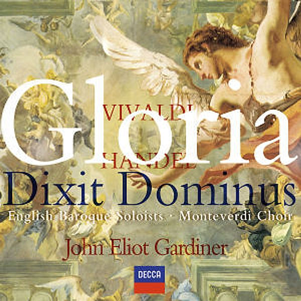Vivaldi: Gloria / Handel: Dixit Dominus, John Eliot Gardiner, Ebs, Monteverdi Choir