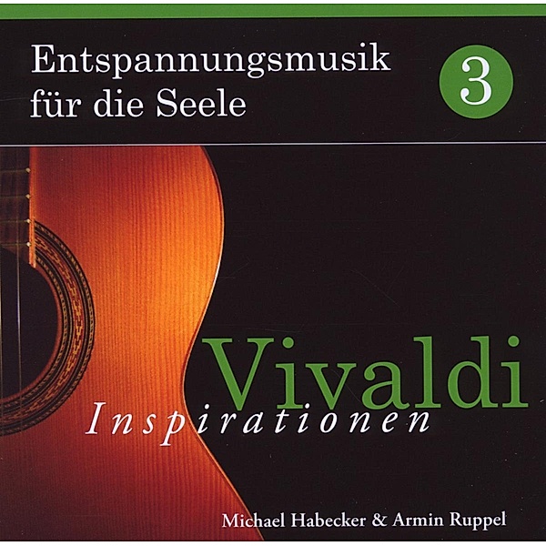 Vivaldi Inspirationen, Michael Habecker, Armin Ruppel