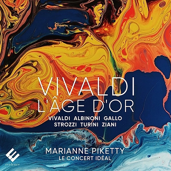 Vivaldi-L'Age D'Or, Marianne Piketty, Le Concert Ideal