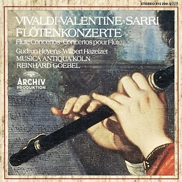 Vivaldi/Valentine/Sarri: Flötenkonzerte, Goebel, Musica Antiqua Köln