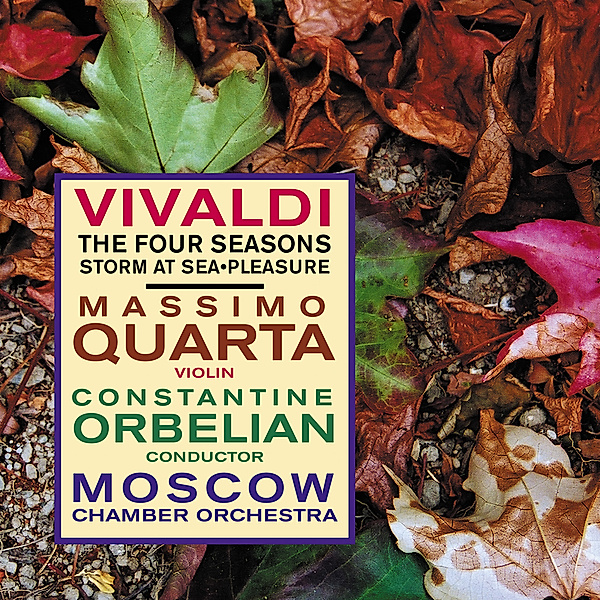 Vivaldi:Vier Jahreszeiten, Quarta, Orbelian, Moscow Chamber
