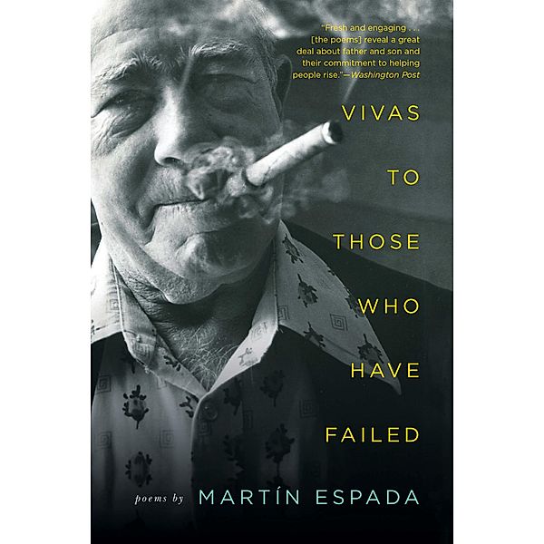 Vivas to Those Who Have Failed: Poems, Martín Espada