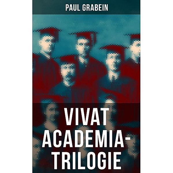 Vivat Academia-Trilogie, Paul Grabein