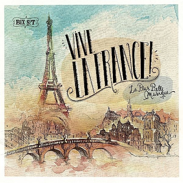 Vive La France! La Plus Belle Musique, Diverse Interpreten