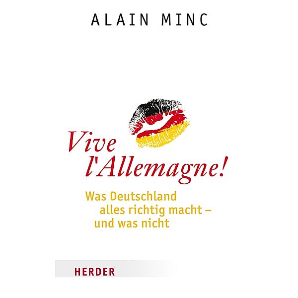 Vive l'Allemagne!, Alain Minc