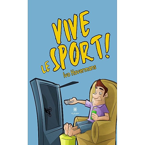 Vive le sport !, Ivo Havermans
