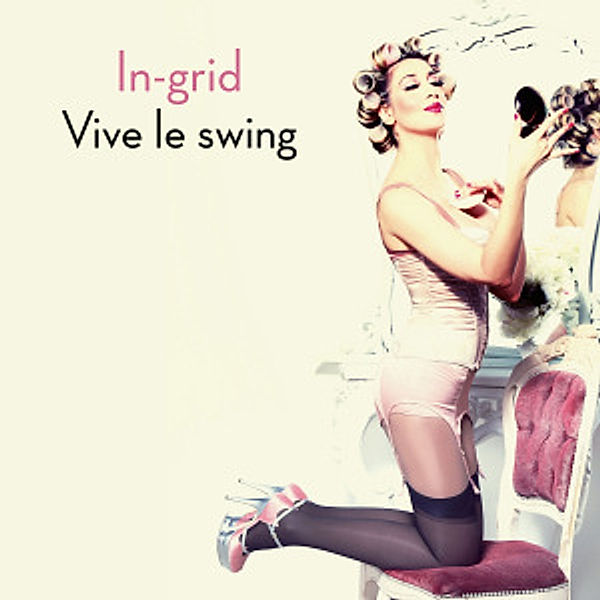 Vive Le Swing, In-Grid