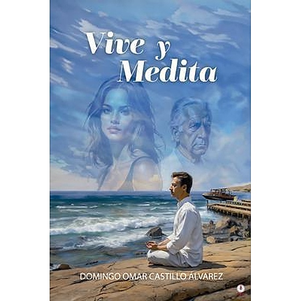 Vive y Medita, Domingo Omar Castillo Álvarez
