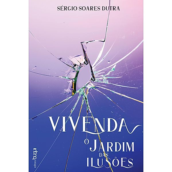 Vivenda: o jardim das ilusões, Sérgio Soares Dutra