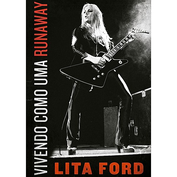 Vivendo como uma Runaway, Lita Ford