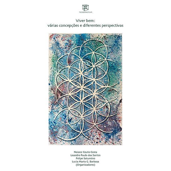 Viver bem: várias concepções e diferentes perspectivas, Lucia Maria G. Barbosa, Iara de Andrade Silva, Arlindo da Silva Lourenço, Liliana Pereira Lima, Ana Maria Haddad Baptista, Shirley Silva Moreira de Carvalho, Gleisson Campos Campisi, Newton Vitorio de Moraes, Heitor M. Santos, Marina Aline de Brito Sena, Naiane Couto Costa, Leandro Paulo dos Santos, Felipe Saturnino, Lila Witte Gonzales Barbosa, Taynan Filipini Bonini, Márcia Fusaro, Gabriel de Carvalho, Susan Witte