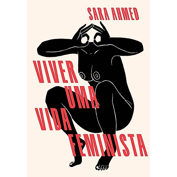 Viver uma vida feminista, Sara Ahmed