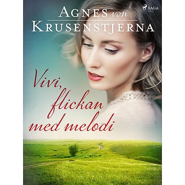 Vivi, flickan med melodi, Agnes von Krusenstjerna