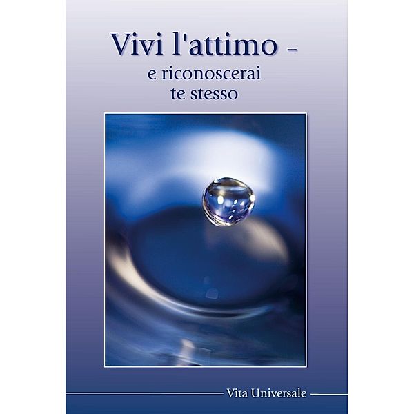 Vivi l'attimo - e riconoscerai te stesso, Gabriele