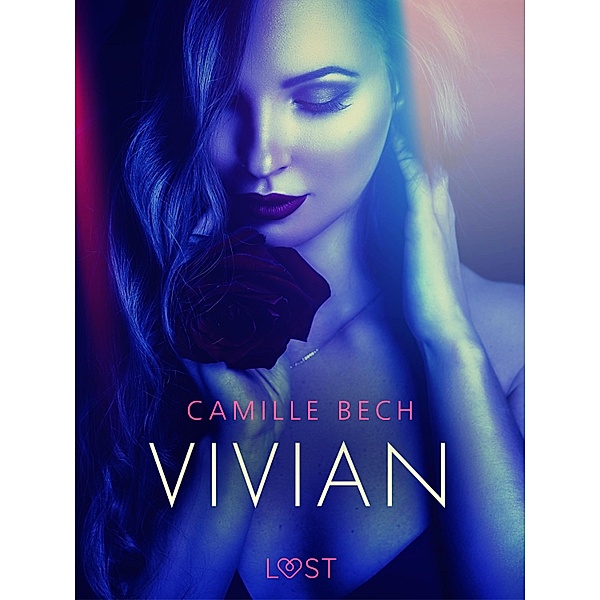 Vivian - opowiadanie erotyczne / LUST, Camille Bech