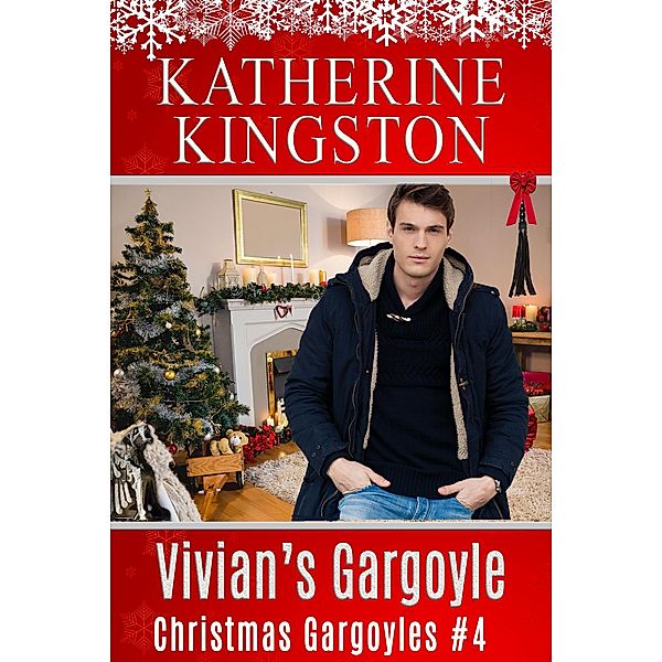 Vivian's Gargoyle (Christmas Gargoyles, #4) / Christmas Gargoyles, Katherine Kingston