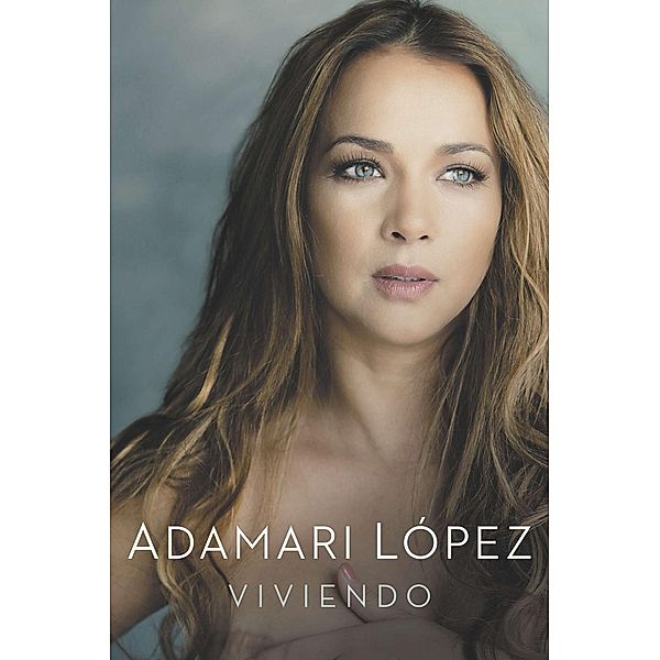 Viviendo, Adamari Lopez