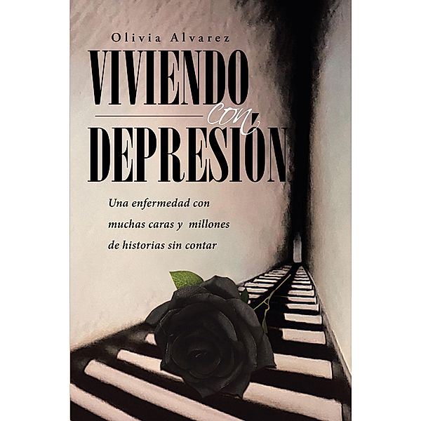 Viviendo con Depresión, Olivia Alvarez