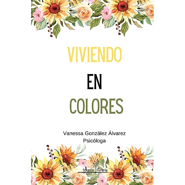 Viviendo en colores, Vanessa González Álvarez