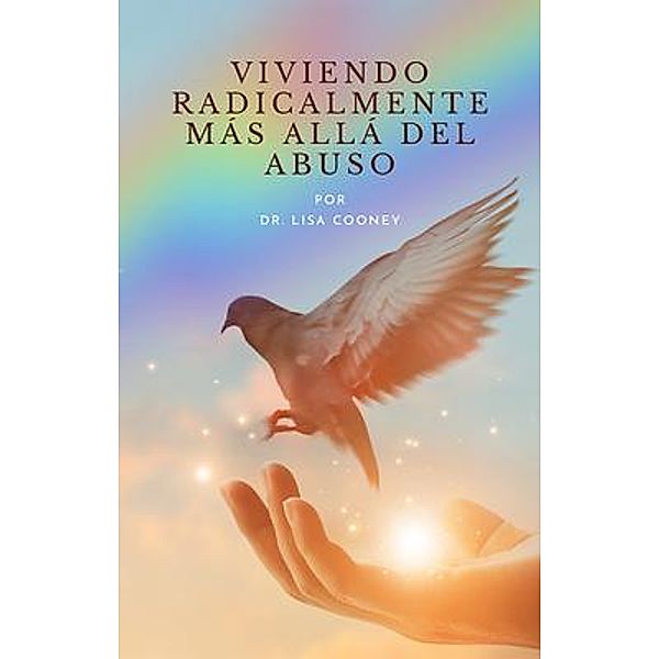 Viviendo radicalmente, Lisa Cooney