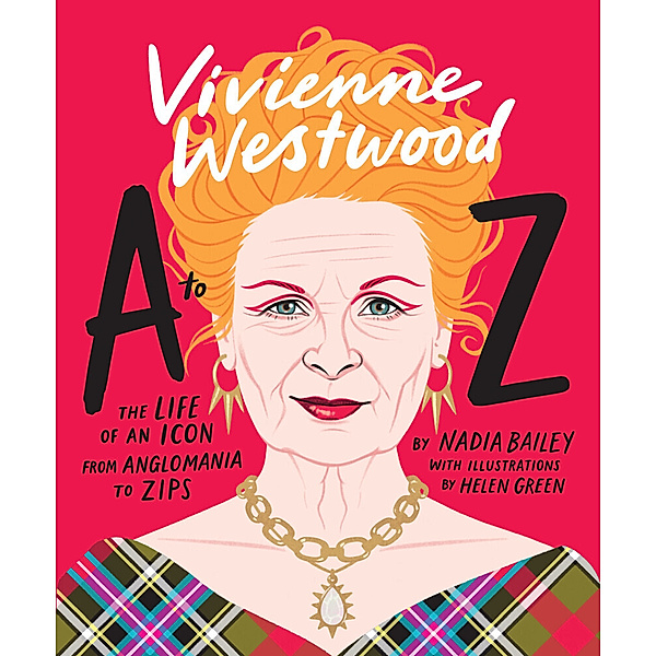 Vivienne Westwood A to Z, Nadia Bailey