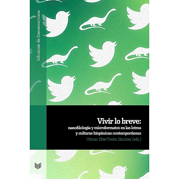 Vivir lo breve / Ediciones de Iberoamericana