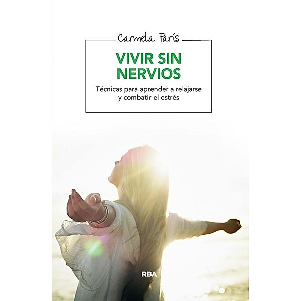 Vivir sin nervios, Carmela París