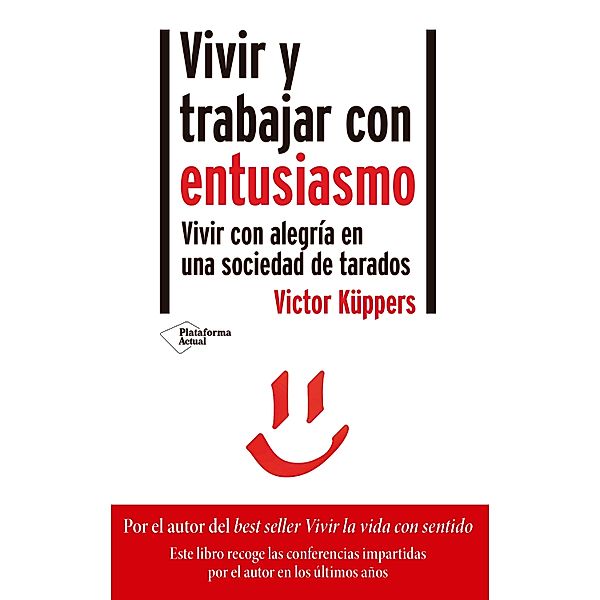 Vivir y trabajar con entusiasmo, Victor Küppers