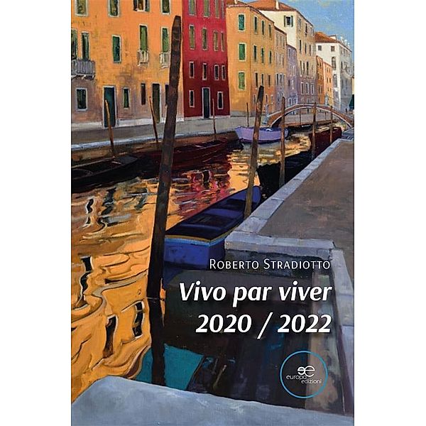 Vivo par viver 2020 / 2022, Roberto Stradiotto